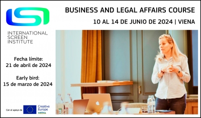 INTERNATIONAL SCREEN INSTITUTE: Apúntate a su curso Business and Legal Affairs 2024