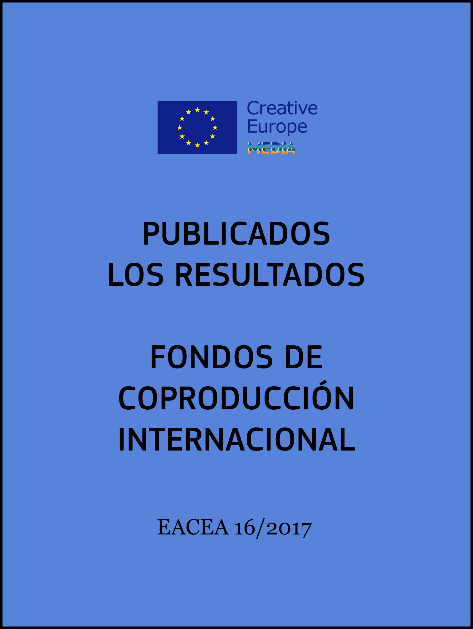 FondosdecoproduccioninternacionalResultados InteriorEACEA162017