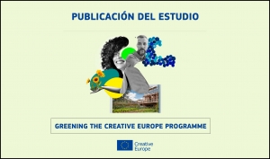 EUROPA CREATIVA: Publicación del estudio Greening the Creative Europe Programme