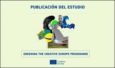 EUROPA CREATIVA: Publicación del estudio Greening the Creative Europe Programme