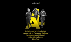 ATLÀNTIDA MALLORCA FILM FEST 2021: S.M. la Reina Doña Letizia asistirá a su gala de clausura