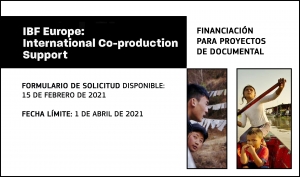IBF EUROPE: Esquema de apoyo a coproducciones internacionales de documentales