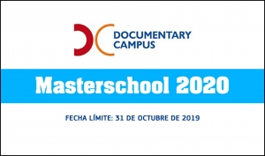 DOCUMENTARY CAMPUS: Descubre su programa Masterschool 2020