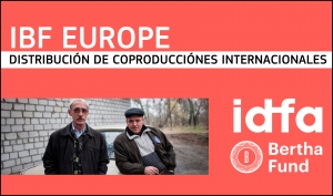 IBF EUROPE (IDFA BERTHA FUND): Apoyo a la distribución de coproducciones internacionales
