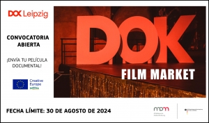 DOK FILM MARKET 2024: Abierta la convocatoria para el mercado de películas documentales de Dok Leipzig