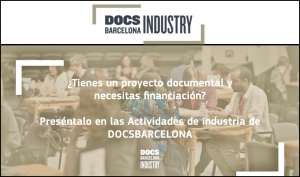DOCSBARCELONA 2020: Presenta tu proyecto en sus actividades de industria