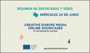CREATIVE EUROPE MEDIA SHOWCASE (MARCHÉ DU FILM ONLINE): Segundo día