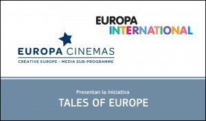 TALES OF EUROPE: Nueva iniciativa de Europa Cinemas y Europa International