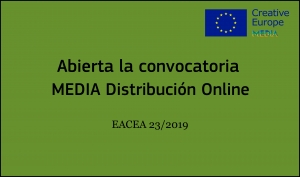 CONVOCATORIAS: Distribución online EACEA 23/2019