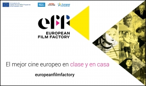 EUROPEAN FILM FACTORY: Plataforma online para la educación cinematográfica disponible en español
