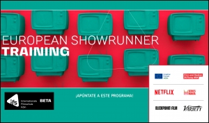 EUROPEAN SHOWRUNNER TRAINING 2023: Formación y programa de mentoring para experimentados guionistas de series