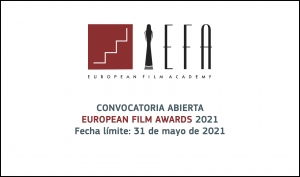 EUROPEAN FILM AWARDS 2021: Abierto el período de inscripción de películas