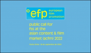EUROPEAN FILM PROMOTION: Film Sales Support (FSS) en el Asian Contents and Film Market 2022