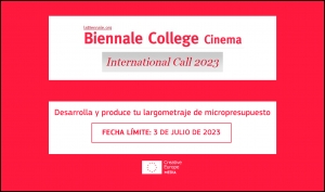 BIENNALE COLLEGE CINEMA - INTERNATIONAL 2023: Abierta la convocatoria