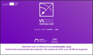 VENTANA SUR 2022: Participa con tu proyecto en Microseries ¡Últimos días!