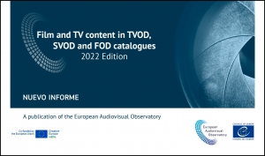 OBSERVATORIO EUROPEO DEL AUDIOVISUAL: Informe sobre contenidos de cine y series en los catálogos TVoD, SVoD y FoD