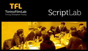 TORINO FILM LAB: ScriptLab. Taller de desarrollo de guion