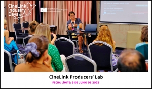 CINELINK PRODUCERS’ LAB 2023: Abierta la convocatoria de esta iniciativa de formación para productores jóvenes con dos a cinco años de experiencia