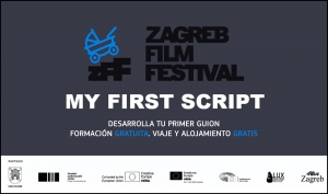 ZAGREB FILM FESTIVAL: Apúntate a su programa gratuito de desarrollo de guion