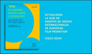 EUROPEAN FILM PROMOTION: Guía-directorio de agentes de ventas internacionales establecidos en Europa (2023/2024)