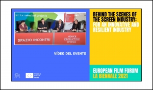 EUROPEAN FILM FORUM (FESTIVAL DE VENECIA 2021): Video del evento celebrado
