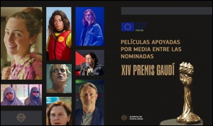 PREMIOS GAUDÍ 2022: Películas apoyadas por MEDIA entre las nominadas