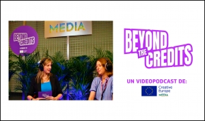 VIDEOPODCAST: Descubre Beyond the Credits, nueva iniciativa de MEDIA