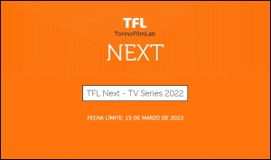 TORINOFILMLAB: Abierta la convocatoria del curso online TFL Next - TV Series 2022