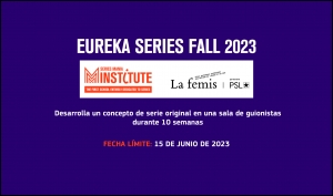 SERIES MANIA INSTITUTE: Próxima edición otoñal de Eureka Series 2023