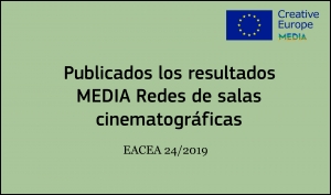 RESULTADOS: Convocatoria Redes de salas cinematográficas (EACEA 24/2019)