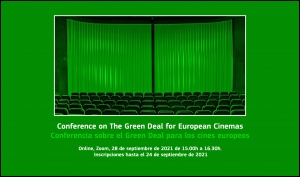 CONFERENCIA: El Green Deal para los cines europeos (organizada por la red de oficinas de Europa Creativa MEDIA)
