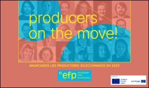 PRODUCERS ON THE MOVE 2023: Anunciada la selección de productores de European Film Promotion