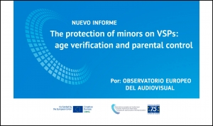 OBSERVATORIO EUROPEO DEL AUDIOVISUAL: Informe sobre protección de los menores en las plataformas de vídeo compartido (VSPs)