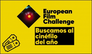 EUROPEAN FILM CHALLENGE: Nuevo concurso ¡Buscamos al cinéfilo del año!