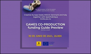 EUROPEAN GAMES CO-PRODUCTION MARKET 2021: Sesión online sobre la European Games Co-Production Funding Guide
