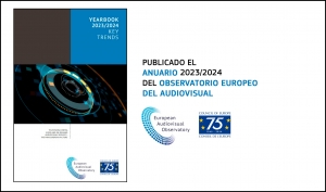 OBSERVATORIO EUROPEO DEL AUDIOVISUAL: Publicado su anuario 2023/2024